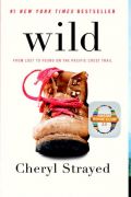 Wild: From Lost to Found on the Pacific Crest Trail (Vintage) Wild: From Lost to Found on the Pacific Crest Trail (Vintage)